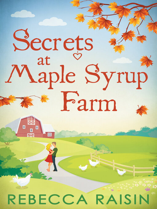 Title details for Secrets At Maple Syrup Farm by Rebecca Raisin - Wait list